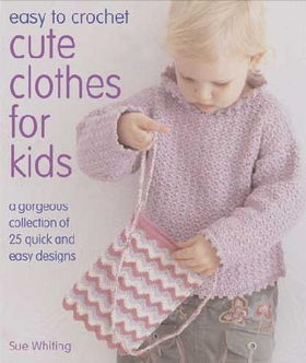 Easy to Crochet Cute Clothes for Kidseasy 