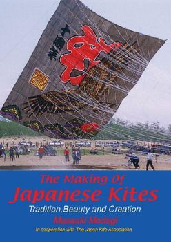 The Making of Japanese Kitesmaking 