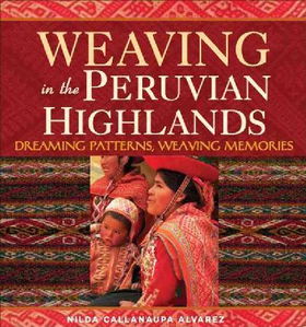 Weaving in the Peruvian Highlandsweaving 