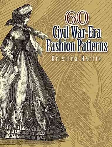 60 Civil War-era Fashion Patternscivil 