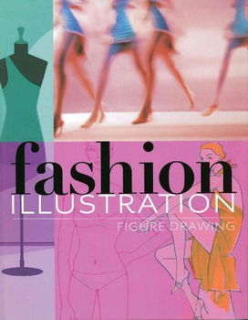 Fashion Illustration: Figure Drawingfashion 