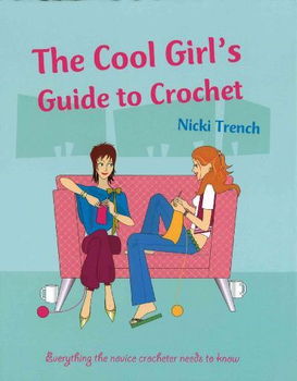 The Cool Girl's Guide to Crochetgirl 