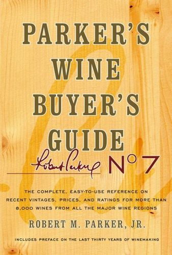 Parker's Wine Buyer's Guideparker 