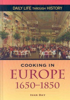 Cooking in Europe, 1650-1850cooking 