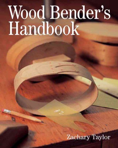 Wood Bender's Handbookwood 