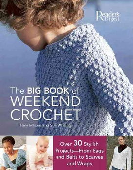 The Big Book of Weekend Crochetbig 