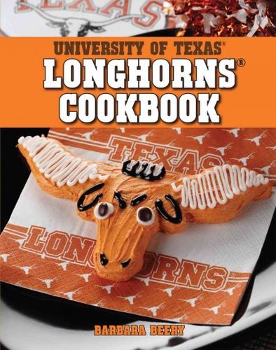 The University of Texas Longhorns Cookbookuniversity 