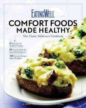 EatingWell Comfort Foods Made Healthyeatingwell 