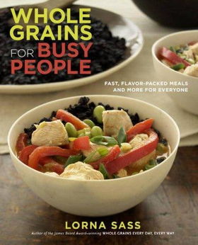 Whole Grains for Busy Peoplewhole 