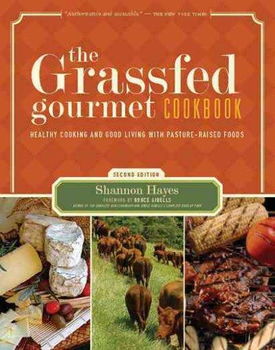 Grassfed Gourmet Cookbookgrassfed 