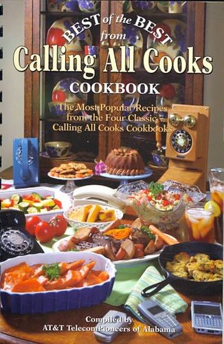 Best of the Best from Calling All Cooks Cookbookcalling 