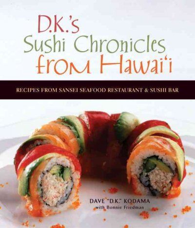 D.K.'s Sushi Chronicles from Hawai'isushi 