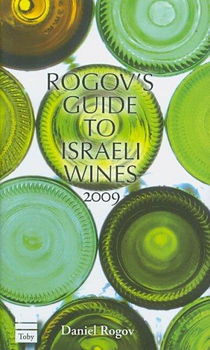 Rogov's Guide to Israeli Wines, 2009rogov 