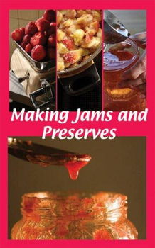 Making Jams and Preservesmaking 