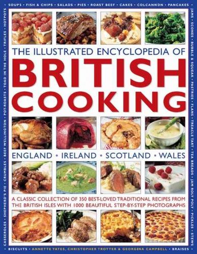 The Illustrated Encyclopedia of British Cookingillustrated 