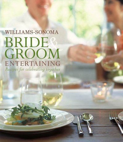 Williams-Sonoma Bride & Groom Entertainingwilliams 