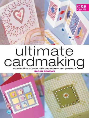 Ultimate Cardmakingultimate 