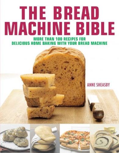 The Bread Machine Biblebread 