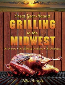 Great Year-Round Grilling in the Midwestyear 