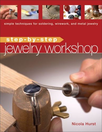 Step-By-Step Jewelry Workshopstep 