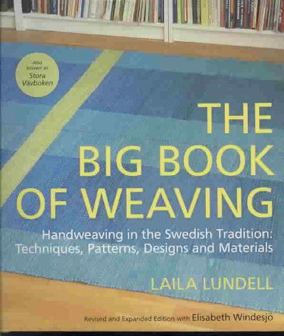 The Big Book of Weavingbig 