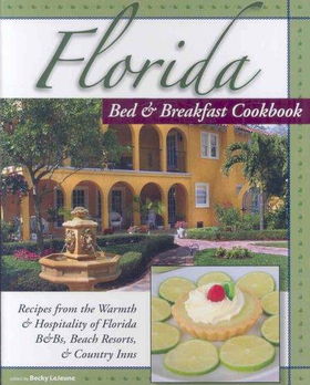 Florida Bed & Breakfast Cookbookflorida 