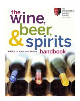 The Wine, Beer, & Spirits Handbookwine 