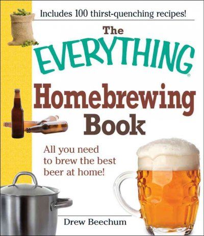 The Everything Homebrewing Bookeverything 