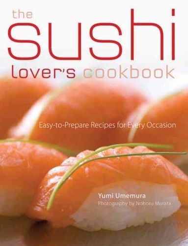 The Sushi Lover's Cookbooksushi 