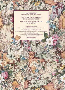 18th Century English Floral Patterns/Englische Blumenmotive des 18. Jahrhunderts/ Motifs Floraux anglais du XVIII sieclecentury 