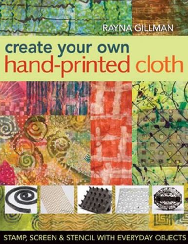 Create Your Own Hand-Printed Clothcreate 