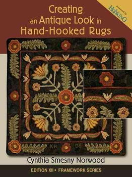 Creating an Antique Look in Hand-Hooked Rugscreating 