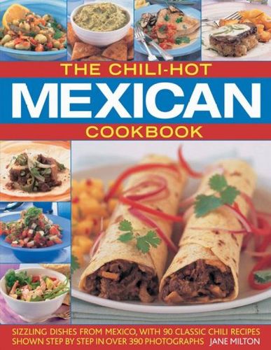 The Chili-Hot Mexican Cookbookchili 