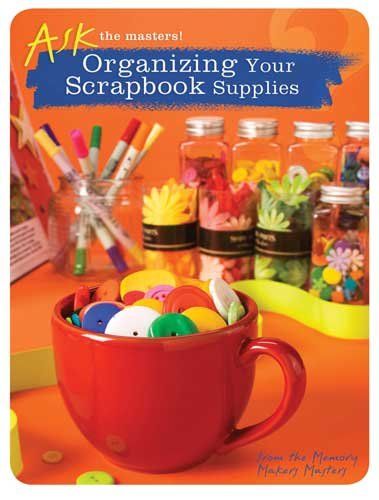 Organizing Your Scrapbook Suppliesorganizing 