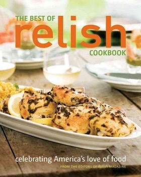 The Best of Relish Cookbookrelish 