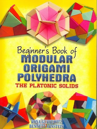 Beginner's Book of Modular Origami Polyhedrabeginner 