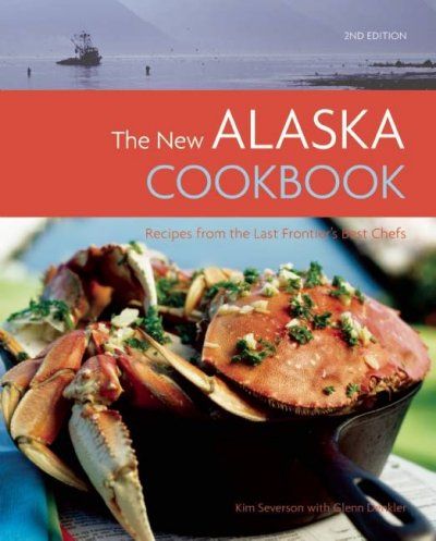 The New Alaska Cookbookalaska 