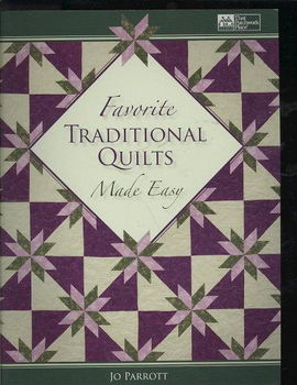 Favorite Traditional Quilts Made Easyfavorite 