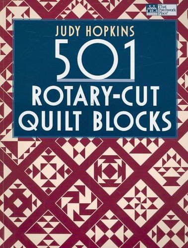 501 Rotary-Cut Quilt Blocksrotary 