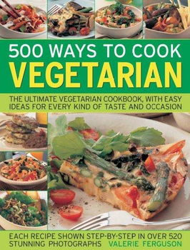 500 Ways to Cook Vegetarianways 