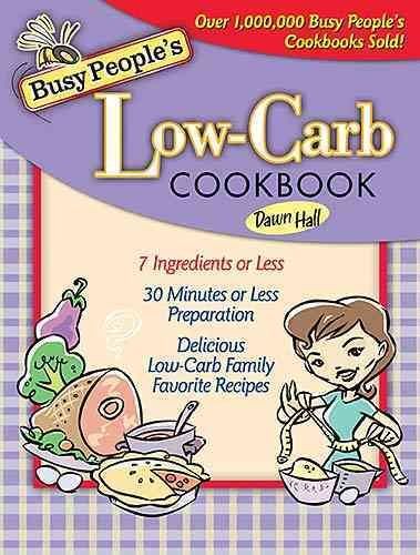 Busy People's Low-Carb Cookbookbusy 