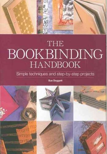 The Bookbinding Handbookbookbinding 