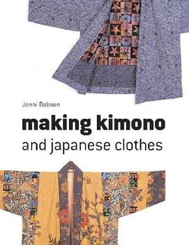 Making Kimono and Japanese Clothesmaking 