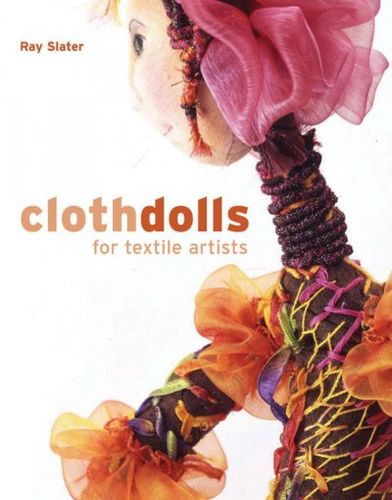 Cloth Dolls for Textile Artistscloth 