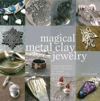 Magical Metal Clay Jewelrymagical 