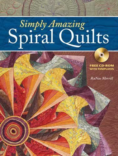 Simply Amazing Spiral Quiltssimply 