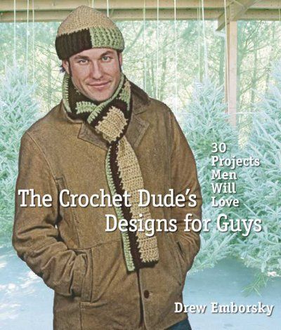 The Crochet Dude's Designs for Guyscrochet 