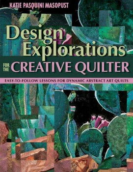 Design Explorations for the Creative Quilterdesign 