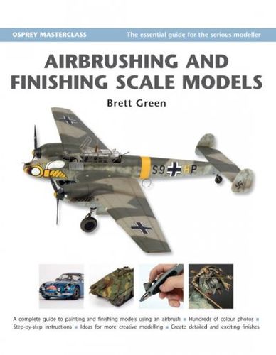 Airbrushing and Finishing Scale Modelsairbrushing 