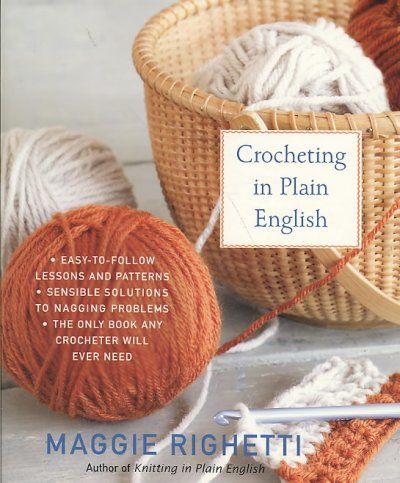 Crocheting in Plain Englishcrocheting 